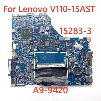 A Lenovo V110 -15AST Laptop Alaplap LV1145_ASR_MB_PCR 15283-3 A A9-9420 CPU RAM 4G 5B20P99108 100% - a lett Teljesen Munka