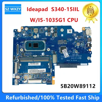 Felújított Lenovo Ideapad S340-15IIL Alaplap SRGKL I5-1035G1 CPU 4G RAM 5B20W89112 LA-H103P DDR4 100% - ban Tesztelt