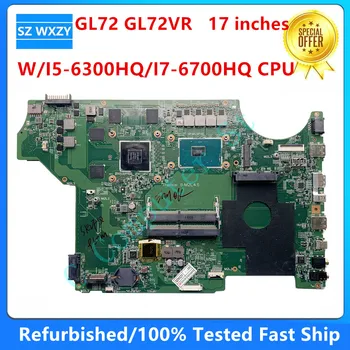 Felújított Az MSI GL72 GL72VR MS-1795 Laptop Alaplap MS-16J51 DDR4 A I5-6300HQ I7-6700HQ CPU GTX 960M GPU