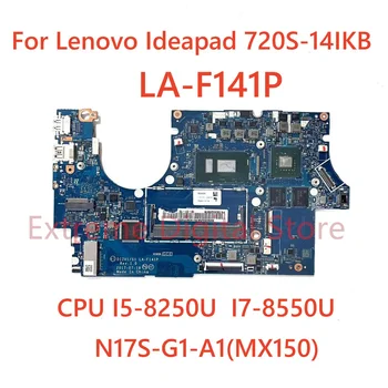 A Lenovo Ideapad 720S-14IKB Laptop alaplap LA-F141P a CPU I5-8250U I7-8550U N17S-G1-A1 (MX150) 100% - a lett Teljesen W