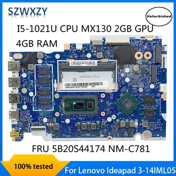 Felújított Lenovo Ideapad 3-14IML05 Laptop Alaplap I5-10210U CPU MX130 2GB GPU 4GB RAM FRU 5B20S44174 NM-C781