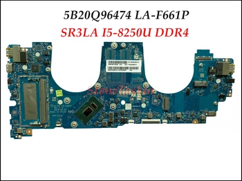 Nagykereskedelmi 5B20Q96474 a Lenovo YOGA 730-15IKB Laptop Alaplap LA-F661P Alaplapja SR3LA I5-8250U DDR4 100% - ban Tesztelt