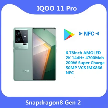 Eredeti VIVO IQOO 11 Pro 5G mobiltelefon Snapdragon8 Gen 2 6.78 hüvelykes AMOLED 2K 144 hz 4700Mah 200W Super Charge 50MP VCS IMX866 NFC
